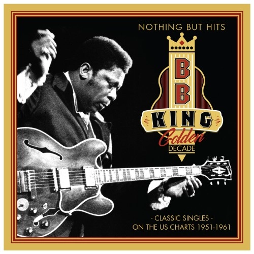 B.B.KING / NOTHING BUT HITS: CLASSIC SINGLES ON THE US CHARTS(CD-R)