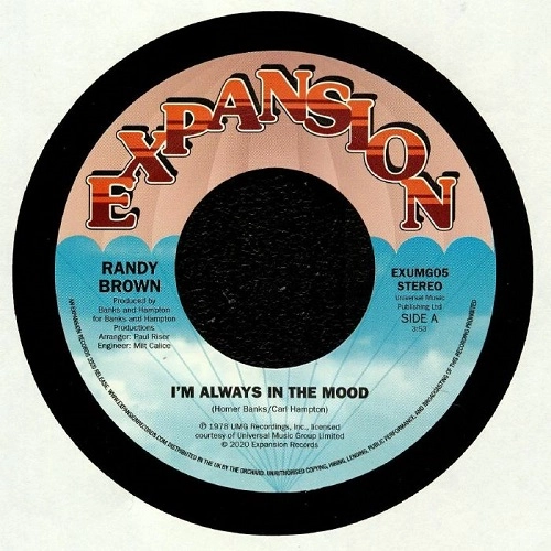 RANDY BROWN / ランディ・ブラウン / "I'M ALWAYS IN THE MOOD / LOVE IS ALL WE NEED(7"")"