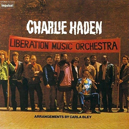 CHARLIE HADEN / チャーリー・ヘイデン / リベレーション・ミュージック・オーケストラ / Liberation Music Orchestra