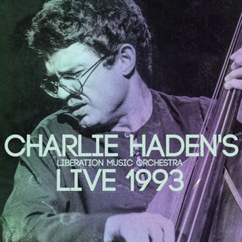 CHARLIE HADEN / チャーリー・ヘイデン / ライブ 1993 / LIVE 1993