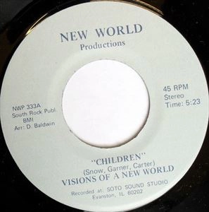 VISIONS OF A NEW WORLD / CHILDREN / WE MAKE IT