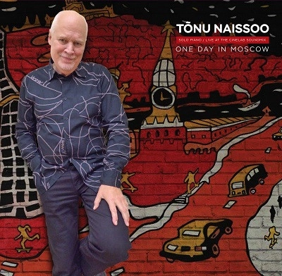 TONU NAISSOO / トヌー・ナイソー / ONE DAY IN MOSCOW / ONE DAY IN MOSCOW 