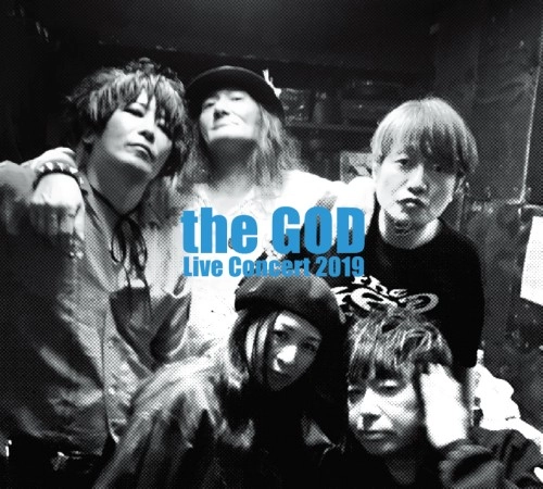 THE GOD / ゴッド / Live Concert 2019