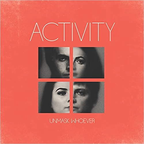 ACTIVITY / UNMASK WHOEVER (TRANSLUCENT GLACIAL BLUE VINYL)