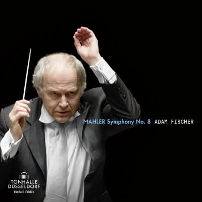 ADAM FISCHER / アダム・フィッシャー / マーラー：交響曲第8番