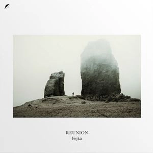 FEJKA / REUNION