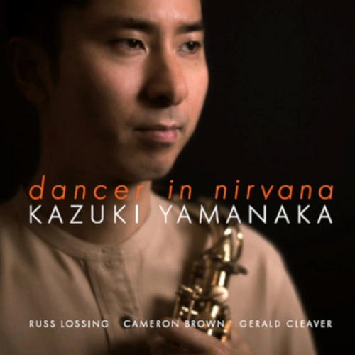 KAZUKI YAMANAKA / 山中一毅 / DANCER IN NIRVANA