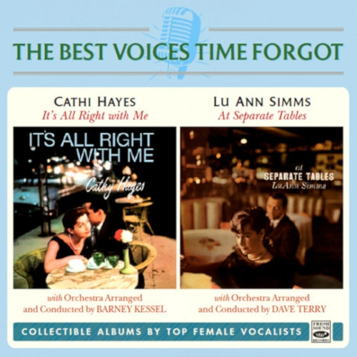CATHI HAYES & LU ANN SIMMS / IT'S ALL RIGHT WITH ME - AT SEPARATE TABLES