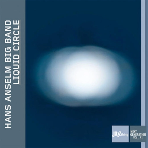 HANS ANSELM / LIQUID CIRCLE