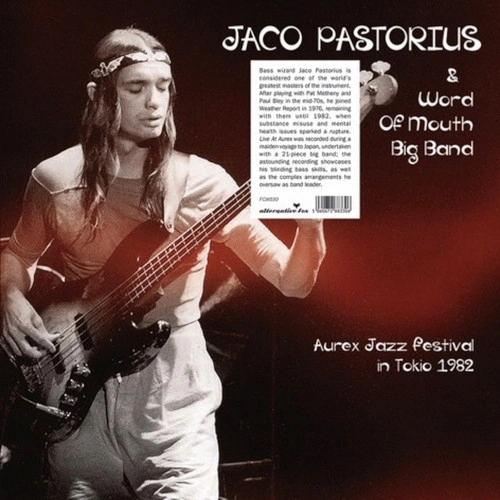 JACO PASTORIUS / ジャコ・パストリアス / AUREX JAZZ FESTIVAL IN TOKYO 1982