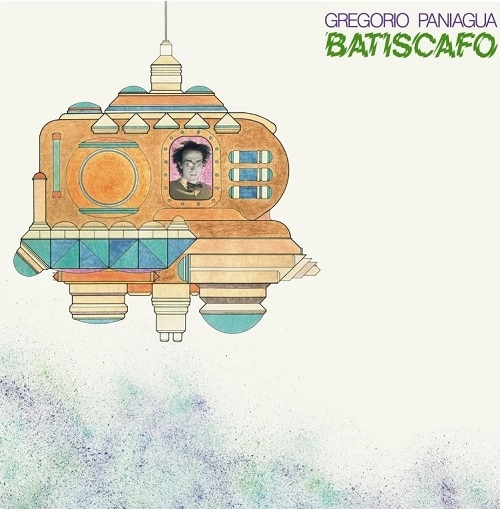 GREGORIO PANIAGUA / グレゴリオ・パニアグワ / BATISCAFO (LP)