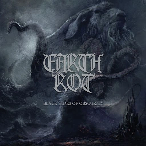 EARTH ROT / BLACK TIDES OF OBSCURITY