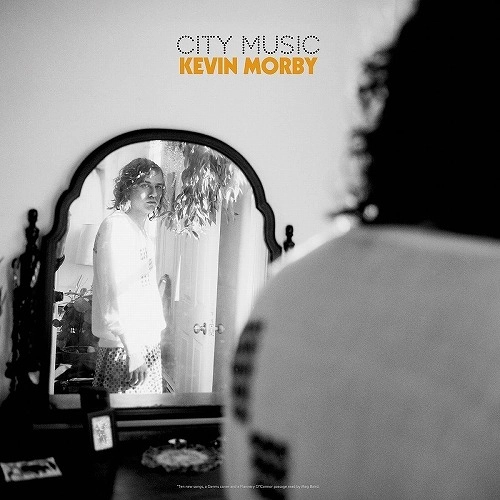 KEVIN MORBY / ケヴィン・モービー / City Music / CITY MUSIC