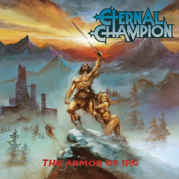 ETERNAL CHAMPION / ARMOR OF IRE