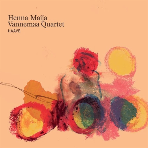 HENNA-MAIJA VANNEMAA QUARTET / HAAVE