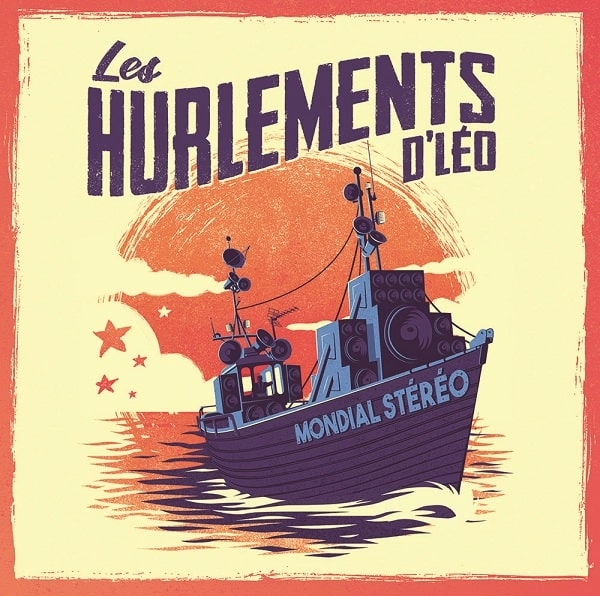 LES HURLEMENTS D'LEO / レ・ユルルマン・ドゥ・レオ / MONDIAL STEREO