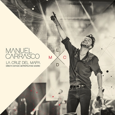 MANUEL CARRASCO / マヌエル・カラスコ / LA CRUZ DEL MAPA - DIRECTO ESTADIO METROPOLITANO MADRID
