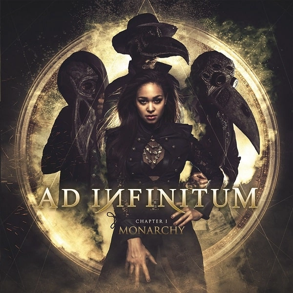 AD INFINITUM (SYMPHONIC METAL from Switzerland) / アド・インフィニトゥム (METAL) / チャプターI:モナーキー / CHAPTER I : MONARCHY