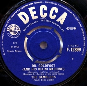 GAMBLERS (60'S ROCK) / DR. GOLDFOOT (AND HIS BIKINI MACHINE)