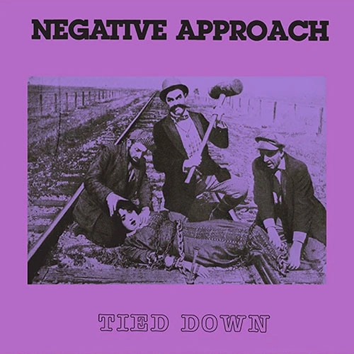NEGATIVE APPROACH / ネガティブ・アプローチ / TIED DOWN (LP)