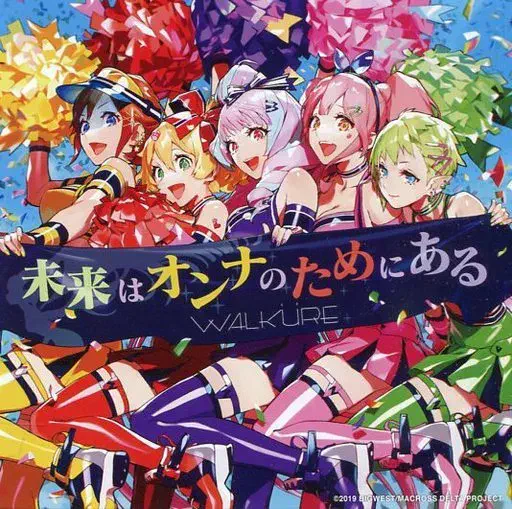 VALKYR / ワルキューレ / 未来はオンナのためにある
