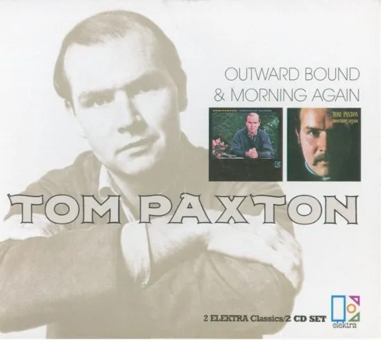 TOM PAXTON / トム・パクストン / OUTWARD BOUND & MORNING AGAIN