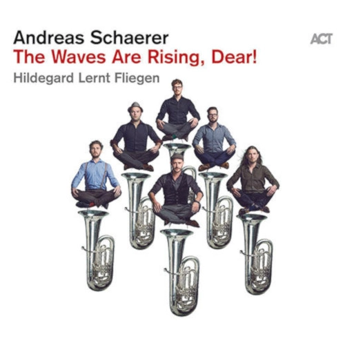ANDREAS SCHAERER / アンドレアス・シェーラー / WAVES ARE RISING DEAR!