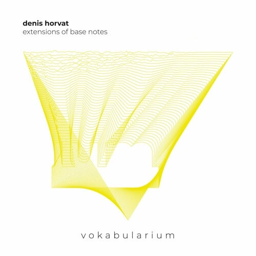 DENIS HORVAT / EXTENSIONS OF BASE NOTES