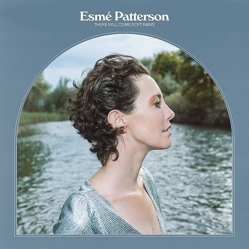 ESME PATTERSON / THERE WILL COME SOFT RAINS (VINYL)