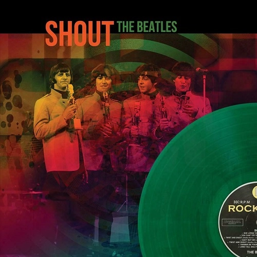 BEATLES / ビートルズ / SHOUT (CLEAR GREEN VINYL)