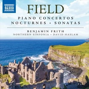 BENJAMIN FRITH / ベンジャミン・フリス / FIELD: PIANO CONCERTOS NOCTURNES SONATAS