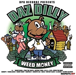 DAZ DILLINGER aka DAZ DILLY / ダズ・デリンジャー (ダズ・ディリー) / ウィード･マネー