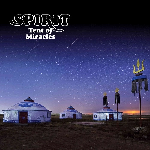 SPIRIT / スピリット / TENT OF MIRACLES: 2CD REMASTERED & EXPANDED EDITION