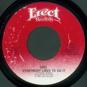 I.N.D. / EVERYBODY LIKES TO DO IT
