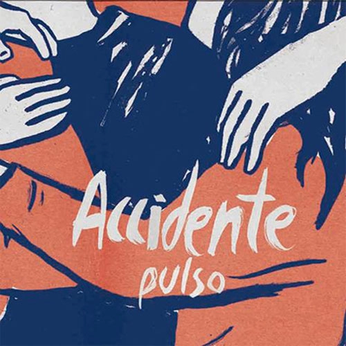 ACCIDENTE / PULSO（LP) / PULSO (LP)