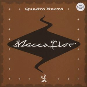 QUADRO NUEVO / クアドロ・ヌエボ / MOCCAFLOR
