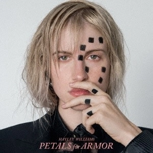 HAYLEY WILLIAMS / ヘイリー・ウィリアムス / Petals For Armor (国内盤) 