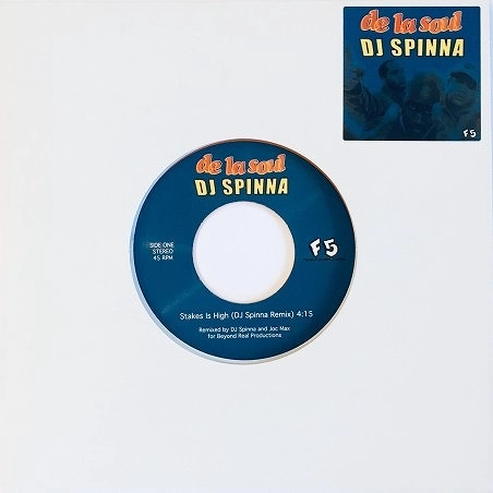 DE LA SOUL / STAKES IS HIGH (DJ SPINNA REMIX)