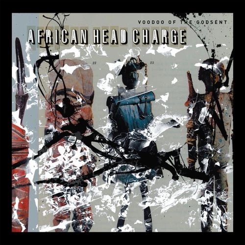 AFRICAN HEAD CHARGE / アフリカン・ヘッド・チャージ / VOODOO OF THE GODSENT