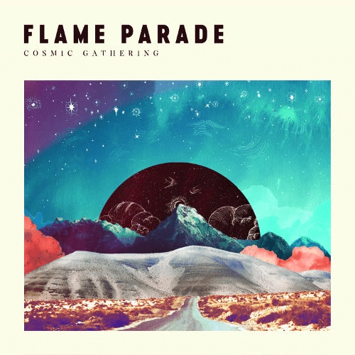 FLAME PARADE / フレイム・パレード / COSMIC GATHERING
