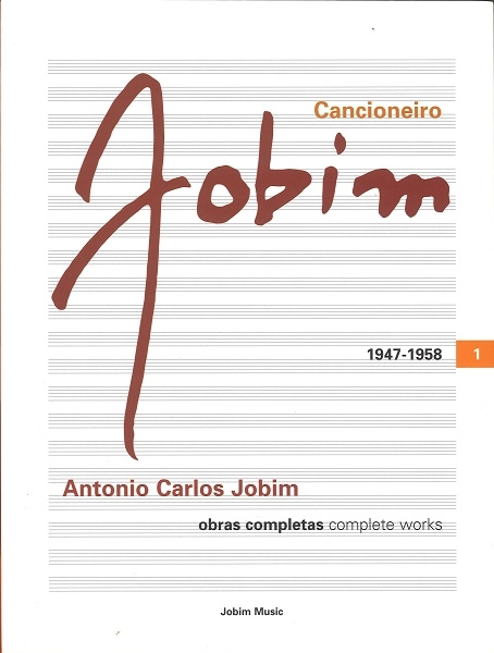 ANTONIO CARLOS JOBIM / アントニオ・カルロス・ジョビン / CANCIONEIRO JOBIM vol.1 1947-1958 (SONGBOOK)