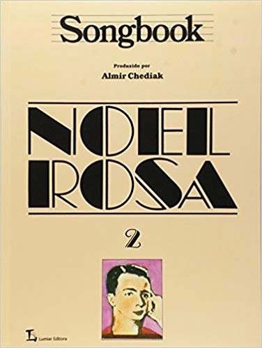 ALMIR CHEDIAK / アルミール・シェヂアッキ / SONGBOOK NOEL ROSA vol.2