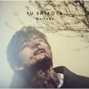 SHIROTA YU / 城田優 / Mariage