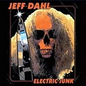 JEFF DAHL / ELECTRIC JUNK