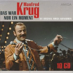 MANFRED KRUG / マンフレート・クルーク / DAS WAR NUR EIN MOMENT - DIE ORIGINAL AMIGA-AUFNAHMEN