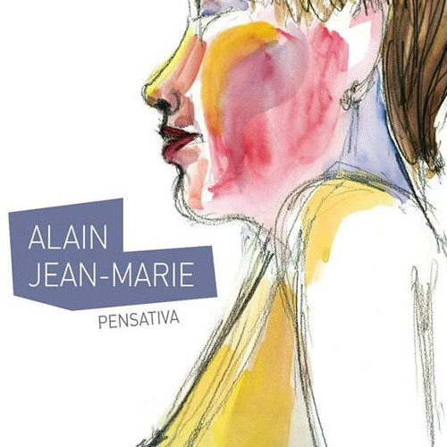 ALAIN JEAN-MARIE / アラン・ジャン・マリー / PENSATIVA