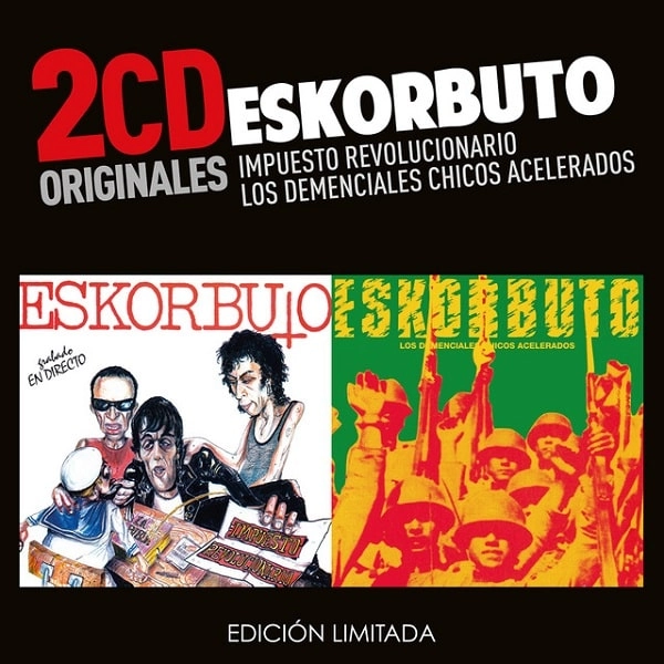 ESKORBUTO / エスコルブート / IMPUESTO REVOLUCIONARIO / LOS DEMENCIALES CHICOS ACELERADOS
