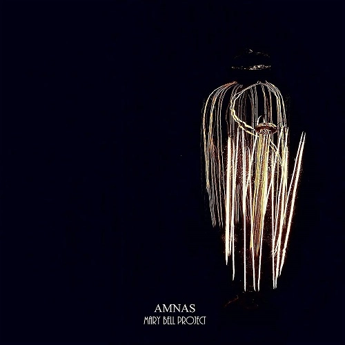 MARY BELL PROJECT / AMNAS