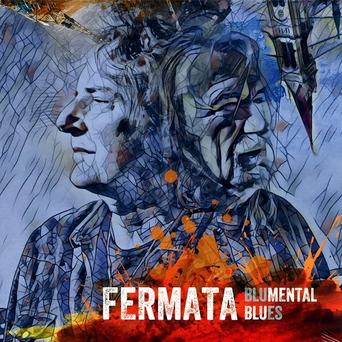 FERMATA / フェルマータ / BLUMENTAL BLUES