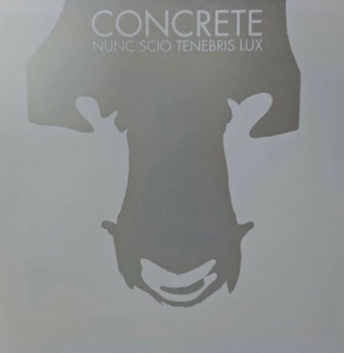 CONCRETE (ITA) / NUNC SCIO TENEBRIS LUX (LP)